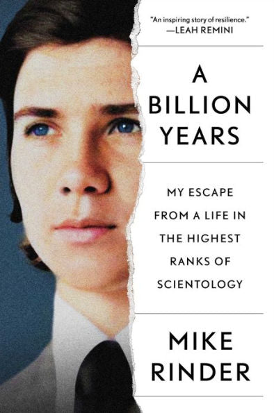 A Billion Years: My Escape From a Life in the Highest Ranks of Scientology