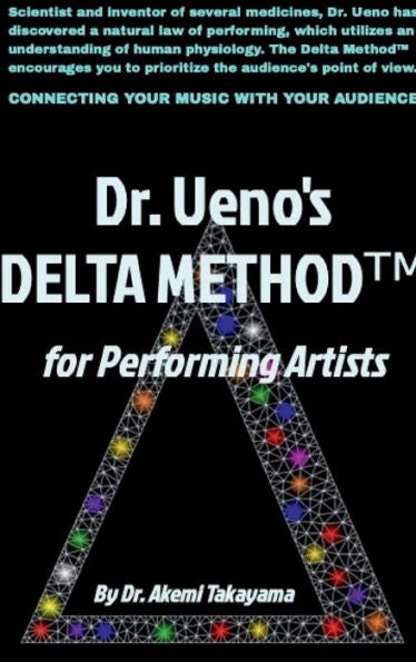 Dr. UENO's DELTA METHOD for Performing Artists